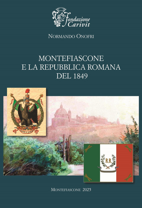 Montefiascone e la Repubblica Romana del 1849
