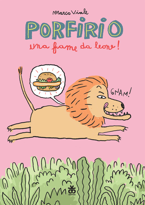 Porfirio. Una fame da leone!