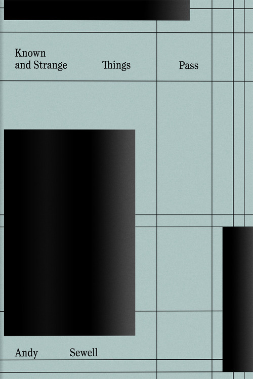 Known and strange things pass