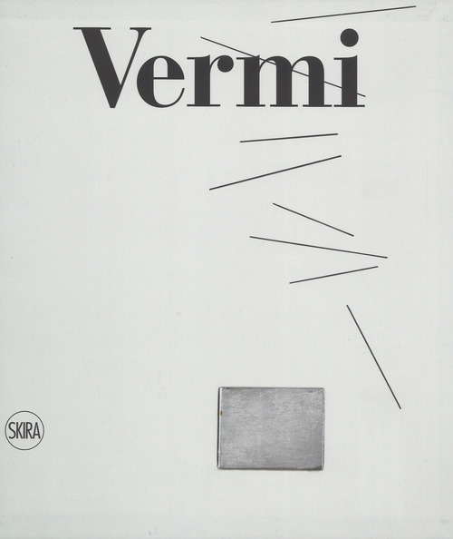 Arturo Vermi. Catalogo ragionato