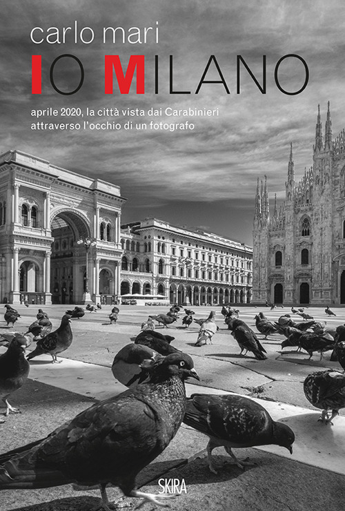 Io Milano. Ediz. italiana e inglese