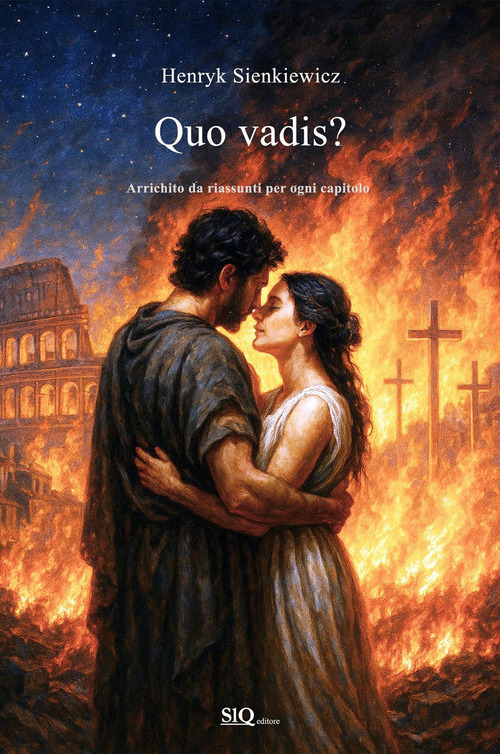 Quo vadis? Arricchito da riassunti per capitolo