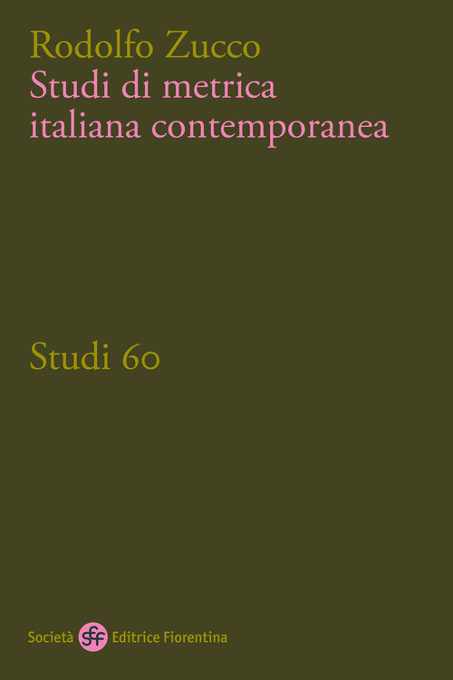 Studi di metrica italiana contemporanea