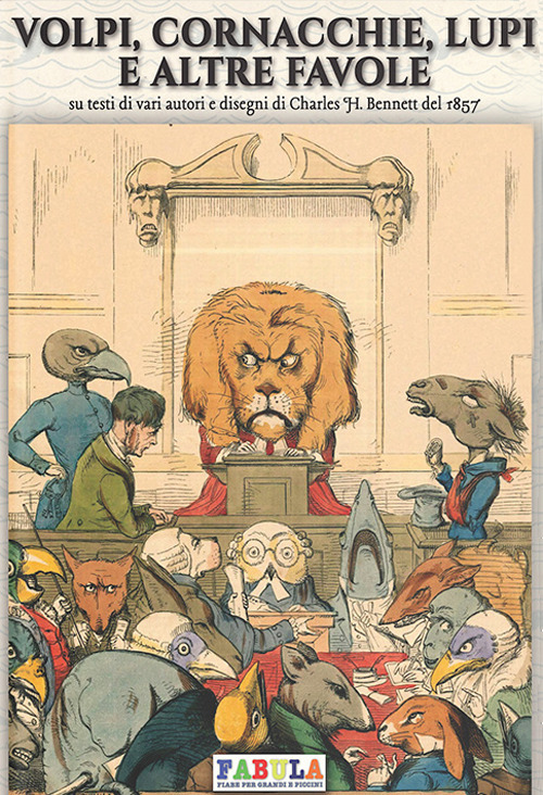 Volpi, cornacchie, lupi e altre favole