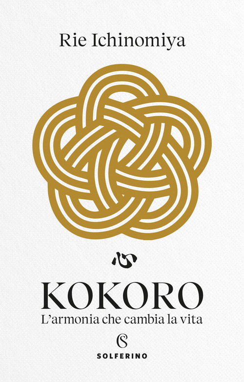 Kokoro. L'armonia che cambia la vita