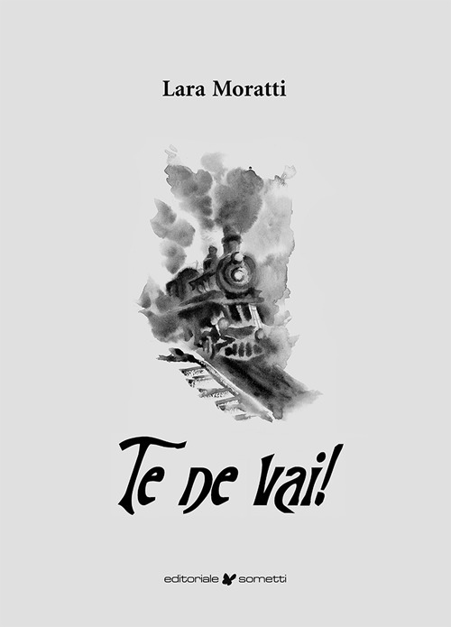 Te ne vai!