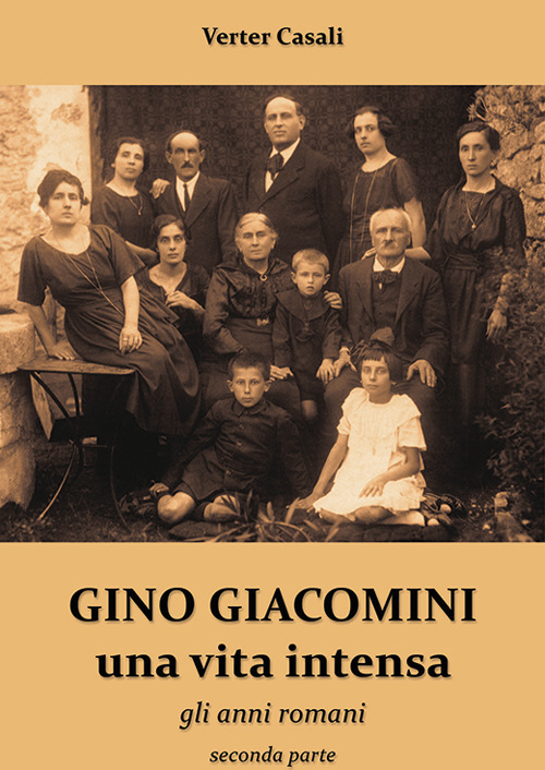 Gino Giacomini, una vita intensa