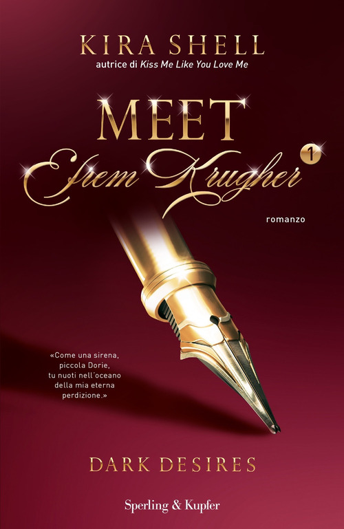 Dark desires. Meet Efrem Krugher. Ediz. italiana