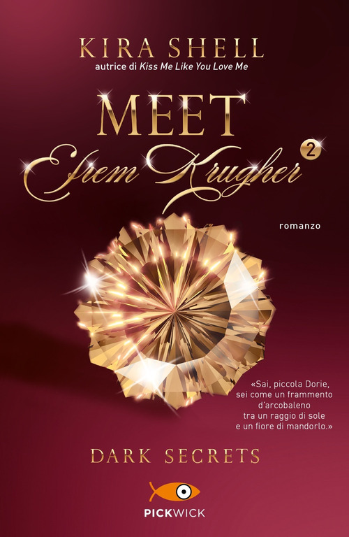 Dark secrets. Meet Efrem Krugher. Ediz. italiana