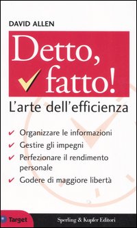 Detto, fatto! L'arte dell'efficienza