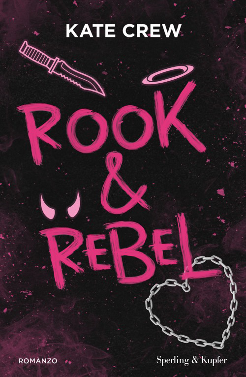 Rook & rebel. Ediz. italiana