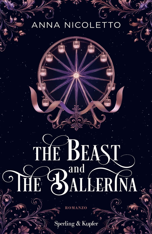 The beast and the ballerina. Ediz. italiana