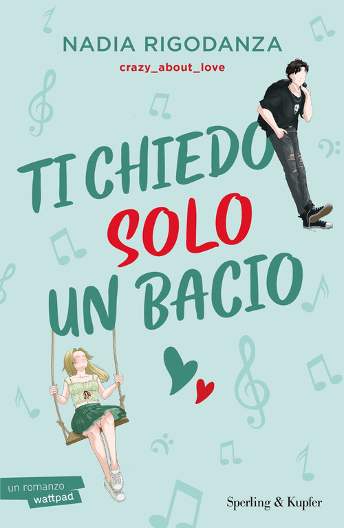 Ti chiedo solo un bacio