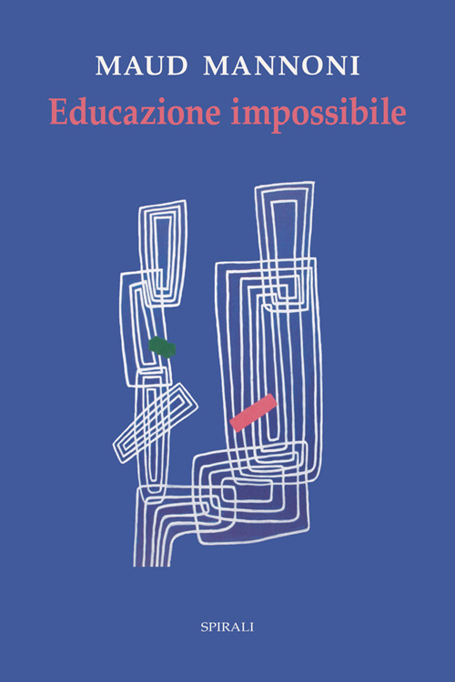 Educazione impossibile