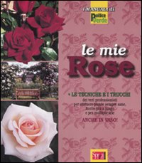 Le mie rose