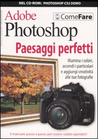 Photoshop. Paesaggi perfetti