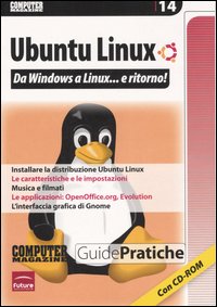 Ubuntu Linux. Da Windows a Linux... e ritorno!