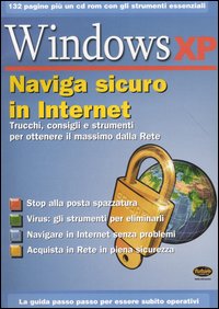 Windows XP. Naviga sicuro in Internet