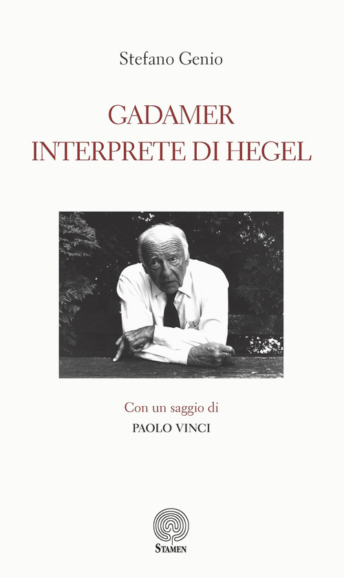Gadamer interprete di Hegel
