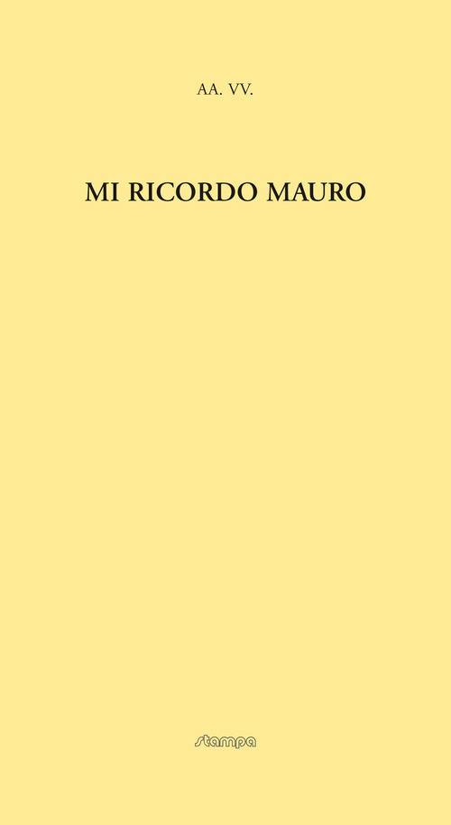 Mi ricordo Mauro