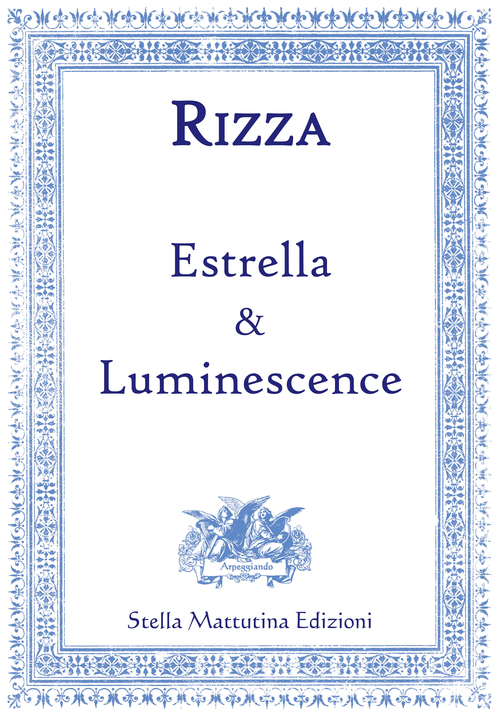 Estrella & luminescence
