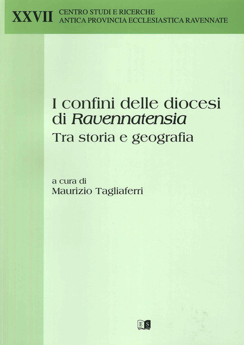 I confini delle diocesi di Ravennatensia tra storia e geografia
