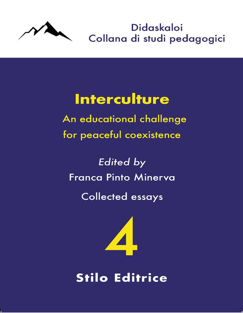 Interculture. An educational challenge for peaceful coexistence
