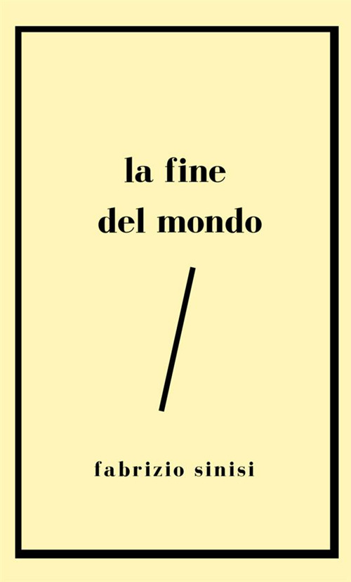 La fine del mondo