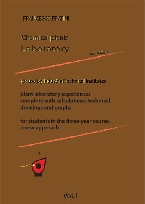 Laboratorio di impianti chimici. Ediz. inglese