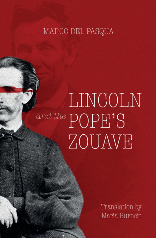 Lincoln and the Pope's zouve