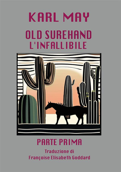 L'infallibile. Old surehand