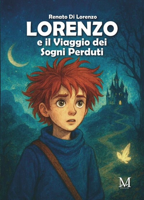 Lorenzo e il viaggio dei sogni perduti