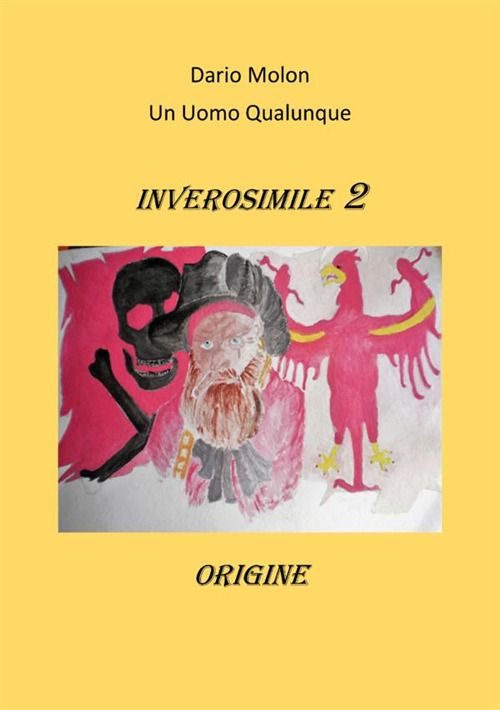 Origine. Inverosimile