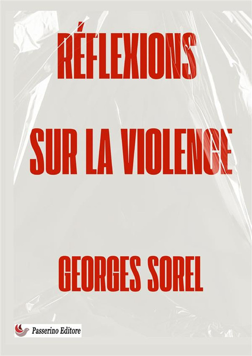 Réflexions sur la violence
