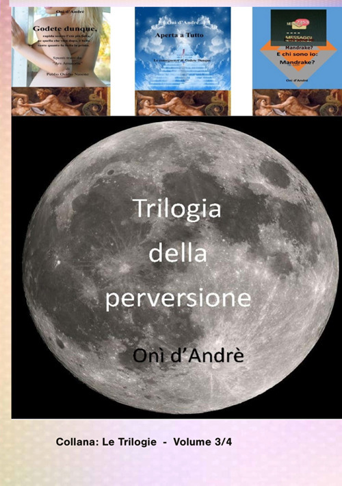 Trilogia della perversione. Se lo è