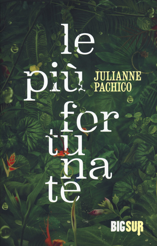Le più fortunate