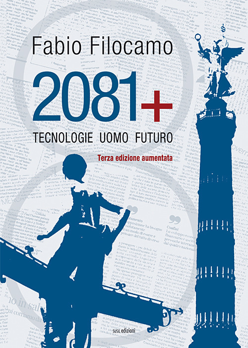 2081. Tecnologie, uomo, futuro