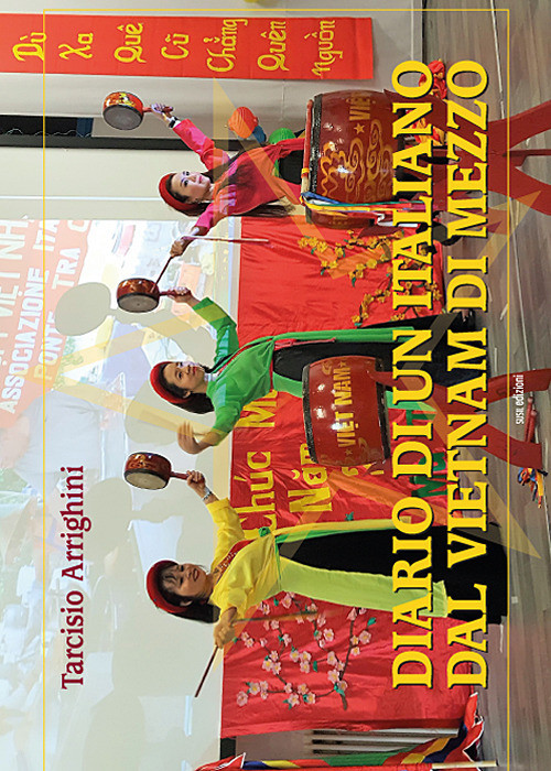 Diario di un italiano dal vietnam di mezzo