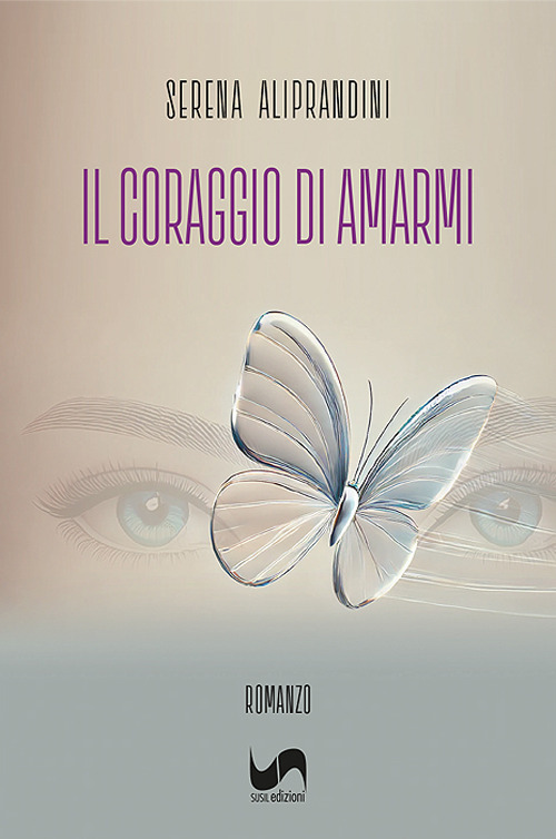 Il coraggio di amarmi