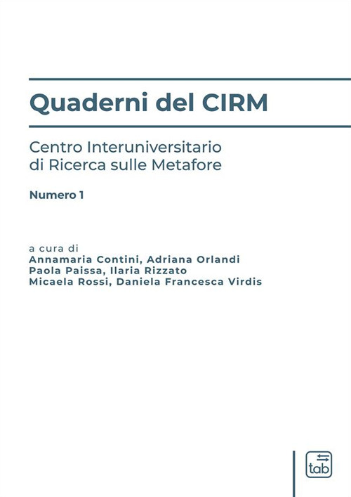 Quaderni del CIRM. Centro Interuniversitario di Ricerca sulle Metafore