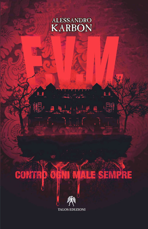 F.V.M. Contro ogni male sempre