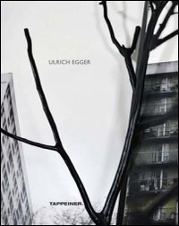 Ulrich Egger. Towndown. Ausstallungskatalog