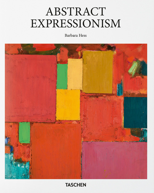 Abstract expressionism. Ediz. inglese
