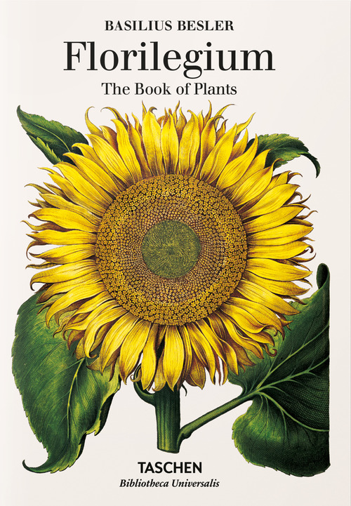 Basilius Besler. Florilegium. The book of plants. Ediz. inglese
