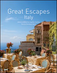 Great escapes Italy. Ediz. inglese, francese e tedesca