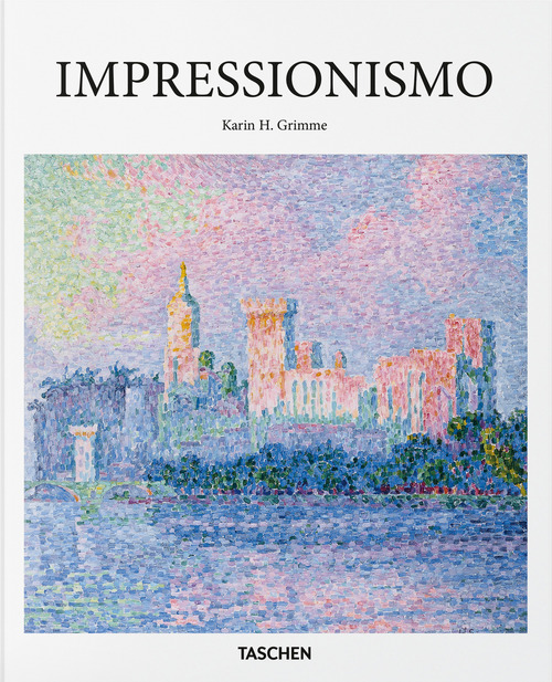 Impressionismo. Ediz. italiana