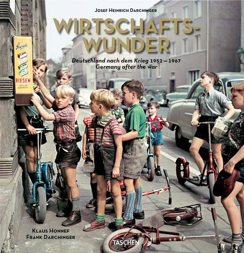 Josef Heinrich Darchinger. Wirtschaftswunder. Ediz. inglese e tedesca