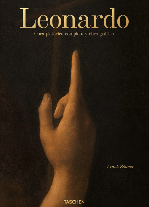 Leonardo. Obra pictórica completa y obra gráfica. Ediz. spagnola