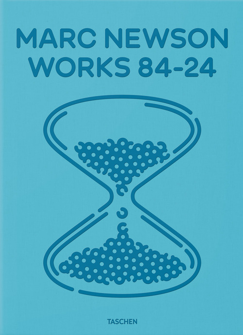 Marc Newson. Works 84-24. Ediz. inglese