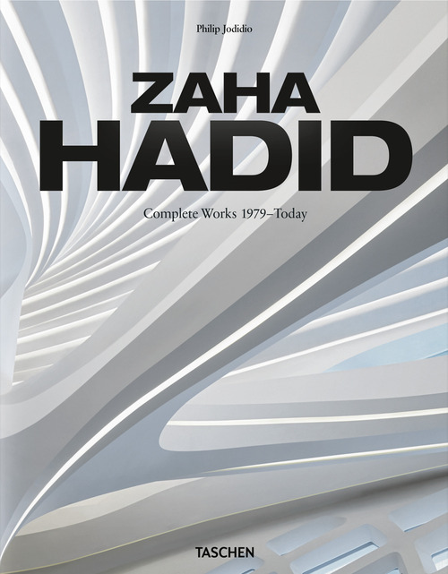 Zaha Hadid. Complete works 1979-today. Ediz. inglese, francese e tedesca